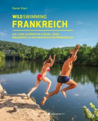 Wild Swimming Frankreich
