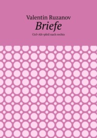 Briefe. Ctrl+Alt+pfeil nach rechts