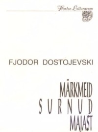Märkmeid surnud majast