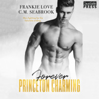 Forever Princeton Charming - The Princeton Charming Series, Book 4 (Unabridged)