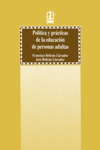 Política y prácticas de la educación de personas adultas