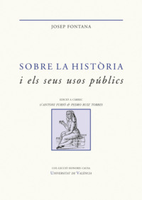 Sobre la història i els seus usos públics