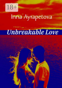 Unbreakable Love