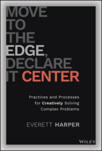 Move to the Edge, Declare it Center