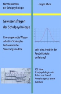 Gewissensfragen der Schulpsychologie