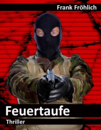 Feuertaufe