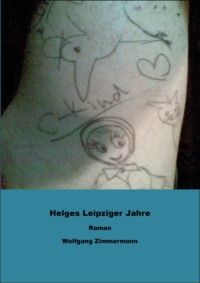 Helges Leipziger Jahre