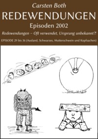 Redewendungen: Episoden 2002