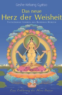 Das neue Herz der Weisheit