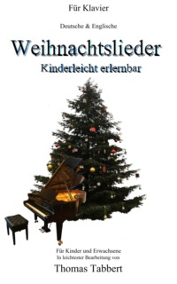 Weihnachtslieder - Kinderleicht erlernbar