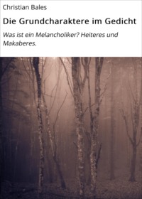 Die Grundcharaktere im Gedicht