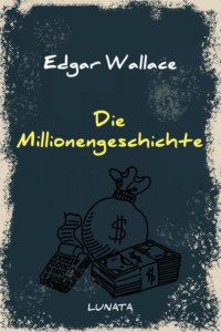 Die Millionengeschichte