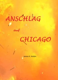 Anschlag auf Chicago