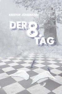 Der achte Tag