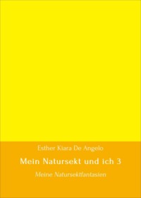 Mein Natursekt und ich 3