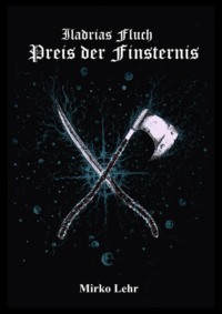 Iladrias Fluch - Preis der Finsternis