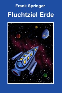 Fluchtziel Erde