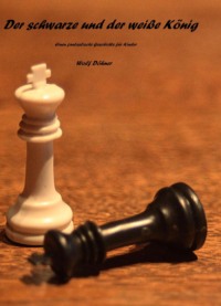 Der schwarze und der weiße König