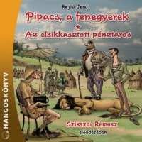 Pipacs, a fenegyerek / Az elsikkasztott pénztáros (Teljes)
