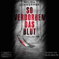 So verdorben das Blut - Fabian Prior, Band 6 (ungekürzt)