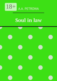 Soul in law