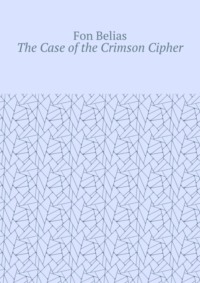 The Case of the Crimson Cipher