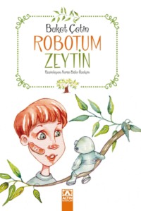 ROBOTUM ZEYTIN