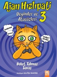 AJAN HIZLIPATI 3 – DEYIMLER VE ATASÖZLERI