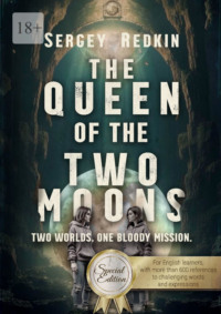 The Queen of the Two Moons