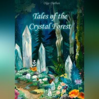 Tales of the Crystal Forest