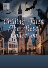 Chilling Tales: The Revel Collection