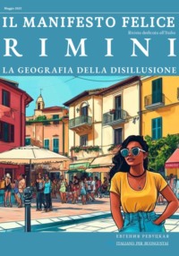 Il Manifesto Felice, N.5, 2025, Rimini