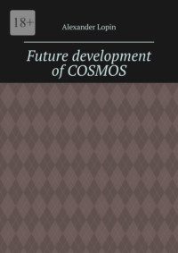 Future development of cosmos. Thus saith Zarathustra
