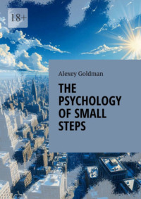 The psychology of small steps