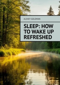 Sleep: how to wake up refreshed