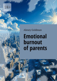 Emotional burnout of parents