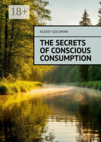 The secrets of conscious consumption