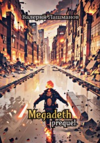 Megadeth: Prequel