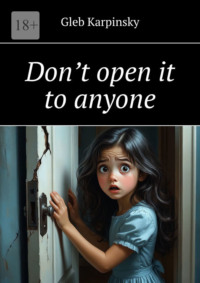 Don’t open it to anyone