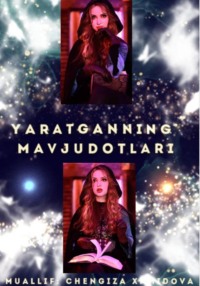 Yaratganning mavjudotlari