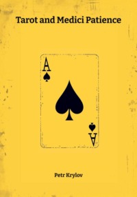 Tarot and Medici Patience