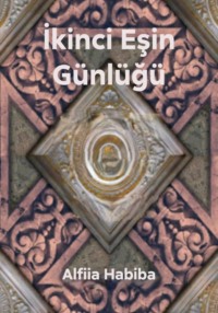 İkinci Eşin Günlüğü