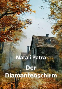 Der Diamantenschirm