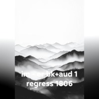 im - er bk+aud 1 regress 1806