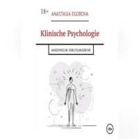 Klinische Psychologie. Akademische Vorlesungsreihe