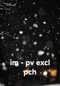 im - pv excl pch