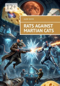 Rats against martian cats