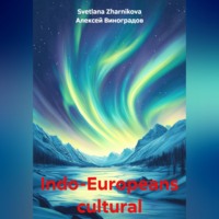 Indo-Europeans cultural traditions