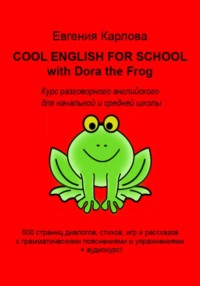 Cool english for school with dora the frog