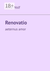 Renovatio. Aeternus amor